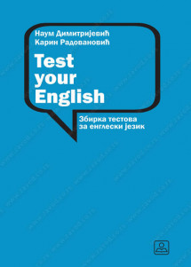 TEST YOUR ENGLISH - Zbirka testova za engleski jezik