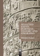 SELECTED ESSAYS IN ROMAN HISTORY AND EPIGRAPHY