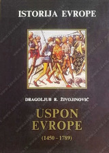 ISTORIJA EVROPE - USPON EVROPE (1450-1789)