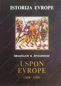 ISTORIJA EVROPE - USPON EVROPE (1450-1789)