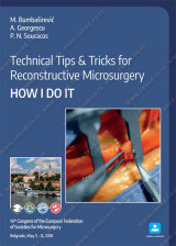 Technical Tips & Tricks for Reconstructive Microsurgery – HOW I DO IT