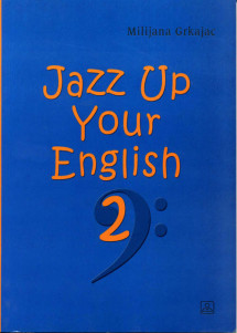 JAZZ UP YOUR ENGLISH 2 za muzi