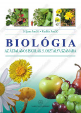 BIOLÓGIA az általános iskolák 5. osztálya számára