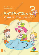 MATEMATIKA 3 - UČEBNICA pre 3. ročník základnej školy (2019)