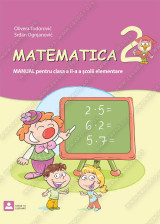 MATEMATICA 2 - MANUAL pentru clasa a II-a a şcolii elementare