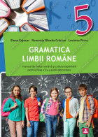 GRAMATICA LIMBII ROMÂNE manual de limba română şi cultura exprimării pentru clasa a V-a a şcolii elementare