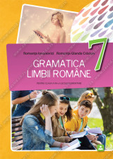 LIMBA ROMÂNĂ ŞI CULTURA EXPRIMĂRII - pentru clasa a VII-a a şcolii elementare