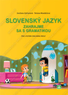 SLOVENSKÝ JAZYK - pre 3. ročník základnej školy - zahrajme sa s gramatikou