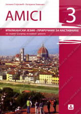 AMICI 3 – PRIRUČNIK ZA NASTAVNIKE – Italijanski jezik za 7. razred osnovne škole