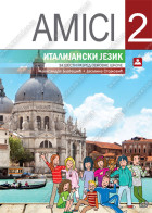 AMICI 2 - italijanski jezik za 6. razred osnovne škole