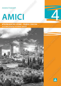AMICI 4 – RADNA SVESKA – italijanski jezik za 8. razred osnovne škole