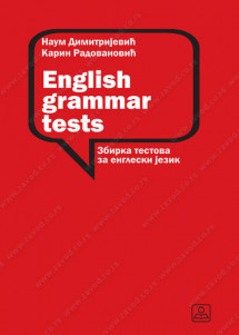 ENGLISH GRAMMAR TESTS - Zbirka testova za engleski jezik