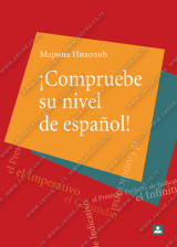 COMPRUEBE SU NIVEL DE ESPANOL