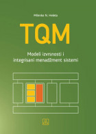 TQM MODEL IZVRSNOSTI I INTEGRI