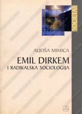 EMIL DIRKEM I RADIKALSKA SOCIOLOGIJA