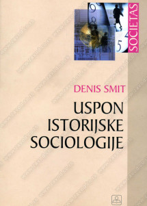 USPON ISTORIJSKE SOCIOLOGIJE