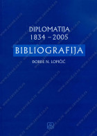 DIPLOMATIJA 1834-2005 BIBLIOGRAFIJA