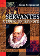 SERVANTES U SRPSKOJ KNjIŽEVNOSTI