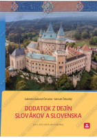 DODATOK Z DEJÍN SLOVÁKOV A SLOVENSKA pre 5. až 8. ročník základnej školy