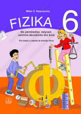 FIZIKA 6 - Me përmbledhje detyrash, ushtrime laboratorike dhe teste -  për klasën e 6. të shkollës fillore