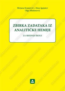 ZBIRKA ZADATAKA IZ ALANLITIČKE HEMIJE za srednje škole