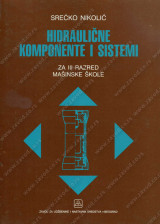 Hidraulične komponente i sistemi za 3. razred mašinske škole